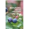 SCM Brockhaus, R. Berufung finden und leben