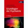 UTB GmbH Grundlagen der Psychiatrie
