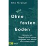 Kösel-Verlag Ohne festen Boden