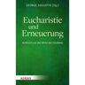 Herder Verlag GmbH Eucharistie und Erneuerung