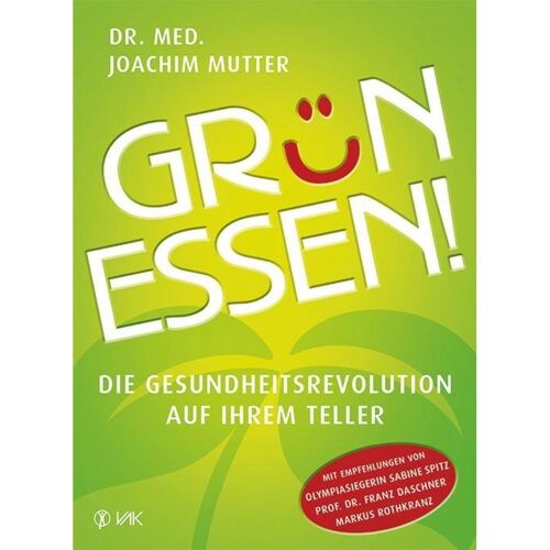 VAK-Verlag Grün Essen! Na – Joachim Mutter, Kartoniert (TB)