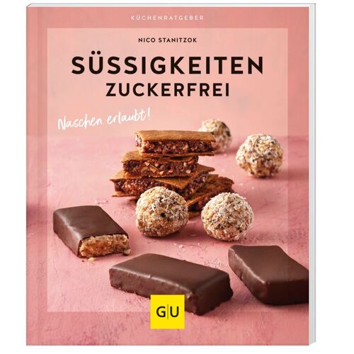 Gräfe & Unzer Süßigkeiten Zuckerfrei - Nico Stanitzok, Kartoniert (TB)