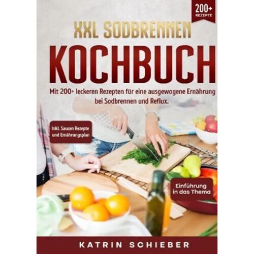 tredition Xxl Sodbrennen Kochbuch – Katrin Schieber, Gebunden
