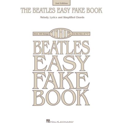 Hal Leonard The Beatles Easy Fake Book - 2nd Edition, Fachbücher Hal Leonard The Beatles Easy Fake Book - 2nd Edition, Fachbücher