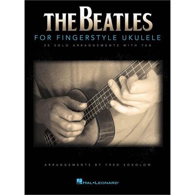 Hal Leonard The Beatles for Fingerstyle Ukulele, Fachbücher Hal Leonard The Beatles for Fingerstyle Ukulele, Fachbücher