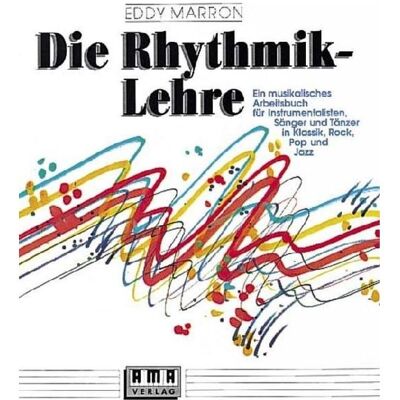 Ama Die Rhythmik-Lehre, Fachbücher von Eddy Marron Ama Die Rhythmik-Lehre, Fachbücher von Eddy Marron
