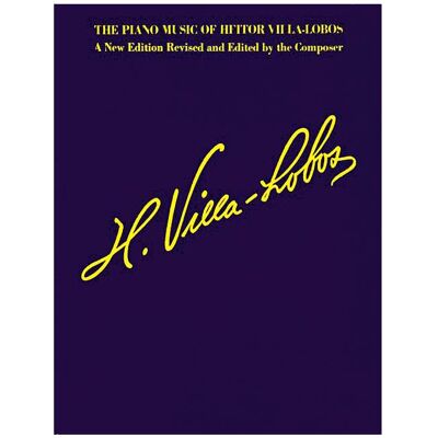 Music Sales The Piano Music of Heitor Villa-Lobos, Fachbücher Music Sales The Piano Music of Heitor Villa-Lobos, Fachbücher