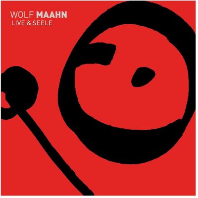 SPV Wolf Maahn - Live Und Seele, Hörbücher von Wolf Maahn SPV Wolf Maahn - Live Und Seele, Hörbücher von Wolf Maahn