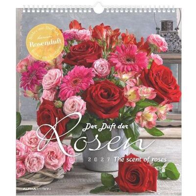 Alpha Edition, Kalender, Der Duft der Rosen 2027 (30 x 34 cm) Alpha Edition, Kalender, Der Duft der Rosen 2027 (30 x 34 cm)
