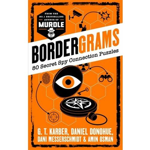 Profile Books Bordergrams: FROM THE NO. 1 BESTSELLING AUTHOR OF MURDLE, Ratgeber von G. T. Karber, Dani Messerschmidt, Amin Osman, Daniel Donohue