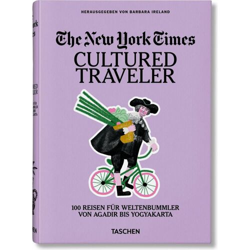 Taschen The New York Times. Cultured Traveler. 100 Trips for Curious Minds, Ratgeber von Barbara Ireland