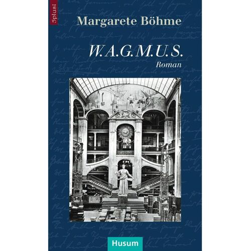 Husum Druck W.A.G.M.U.S, Belletristik