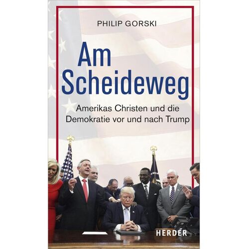 Herder Am Scheideweg, Sachbücher von Philip Gorski
