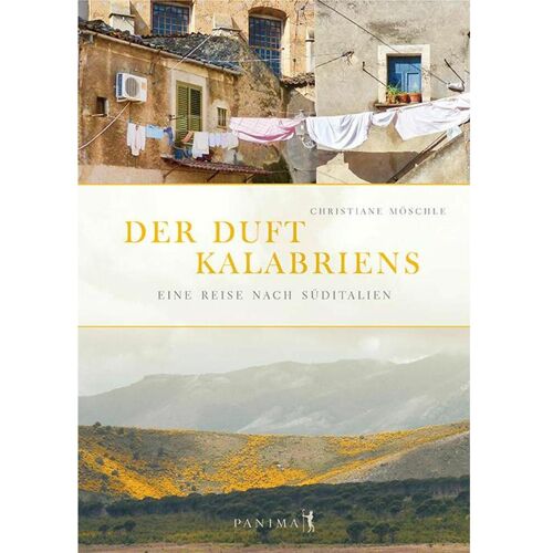 Panima Der Duft Kalabriens, Belletristik von Christiane Möschle