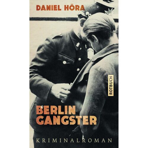 Bild Und Heimat Verlag Berlin-Gangster, Belletristik von Daniel Höra