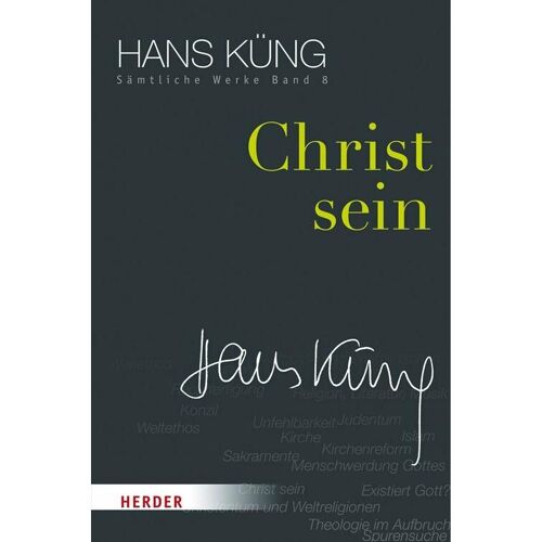 Herder Christ sein, Fachbücher von Hans Küng
