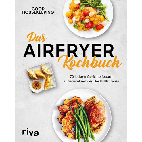 Riva Das Airfryer-Kochbuch, Ratgeber von Good Housekeeping