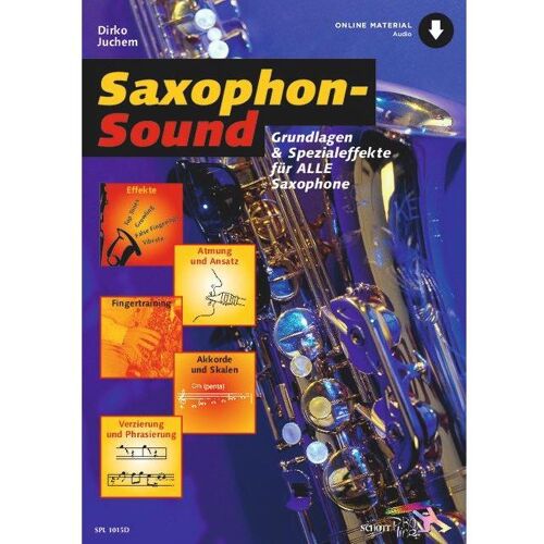 Schott Music Saxophon-Sound, Sachbücher von Dirko Juchem