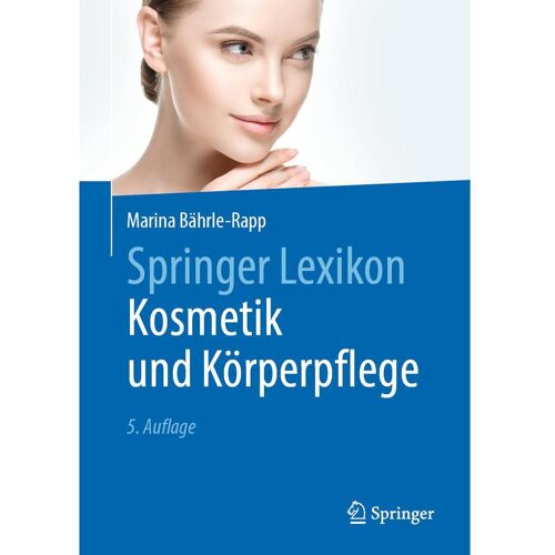 Springer Lexikon Kosmetik und Körperpflege, Fachbücher von Marina, Bährle-Rapp
