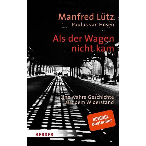 Herder Als der Wagen nicht kam, Sachbücher von Manfred Lütz