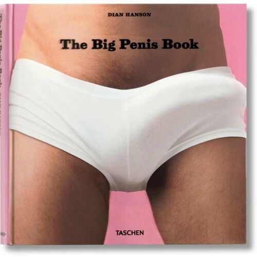 Taschen The Big Penis Book, Sachbücher von Dian Hanson