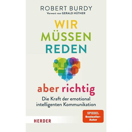 Herder Burdy:Wir müssen reden - aber richtig!, Ratgeber von Robert Burdy