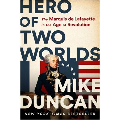 Hachette Hero of Two Worlds, Sachbücher von Mike Duncan Hachette Hero of Two Worlds, Sachbücher von Mike Duncan
