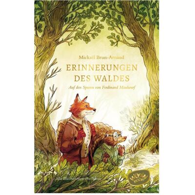 Atrium Erinnerungen des Waldes, Kinderbücher von Julia Süssbrich, Mickaël Brun-Arnaud, Sanoe Atrium Erinnerungen des Waldes, Kinderbücher von Julia Süssbrich, Mickaël Brun-Arnaud, Sanoe