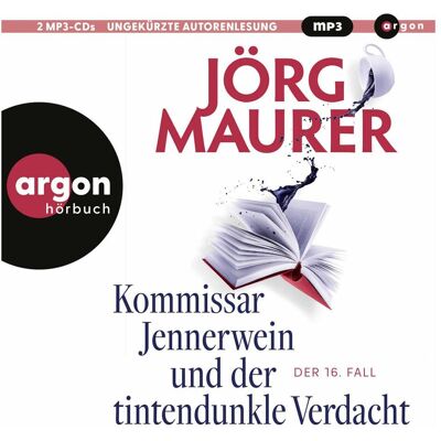 Argon Kommissar Jennerwein und der tintendunkle Verdacht, Hörbücher von Jörg Maurer Argon Kommissar Jennerwein und der tintendunkle Verdacht, Hörbücher von Jörg Maurer