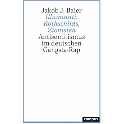 Campus Illuminati, Rothschilds, Zionisten, Fachbücher von Jakob J. Baier Campus Illuminati, Rothschilds, Zionisten, Fachbücher von Jakob J. Baier