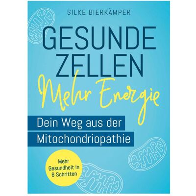 Humboldt Gesunde Zellen – mehr Energie, Ratgeber von Silke Bierkämper Humboldt Gesunde Zellen – mehr Energie, Ratgeber von Silke Bierkämper