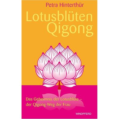 Bacopa Lotusblüten-Qigong, Ratgeber von Petra Hinterthür Bacopa Lotusblüten-Qigong, Ratgeber von Petra Hinterthür