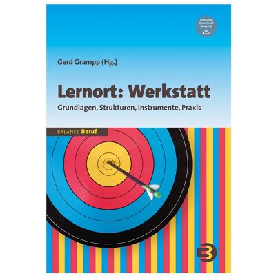 Balance Lernort: Werkstatt, Fachbücher von Gerd Grampp Balance Lernort: Werkstatt, Fachbücher von Gerd Grampp