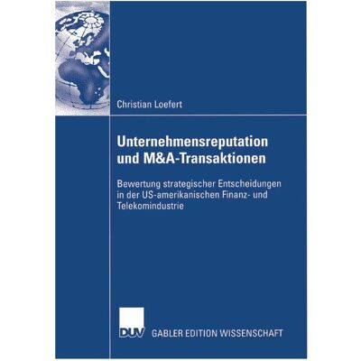 Gabler Unternehmensreputation und M&A-Transaktionen, Fachbücher von Christian Loefert Gabler Unternehmensreputation und M&A-Transaktionen, Fachbücher von Christian Loefert