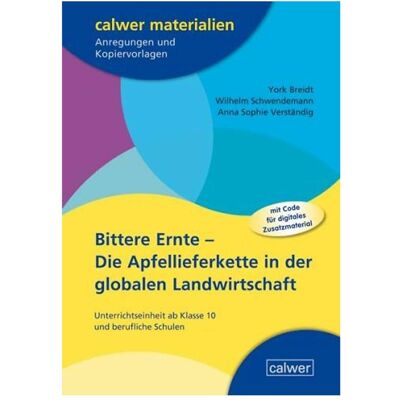 Calwer Bittere Ernte, Schulbücher von Anna Sophie Verständig, Wilhelm Schwendemann, York Breidt Calwer Bittere Ernte, Schulbücher von Anna Sophie Verständig, Wilhelm Schwendemann, York Breidt