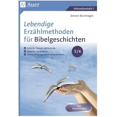Auer Lebendige Erzählmethoden für Bibelgeschichten 5-6, Schulbücher von Doreen Blumhagen Auer Lebendige Erzählmethoden für Bibelgeschichten 5-6, Schulbücher von Doreen Blumhagen