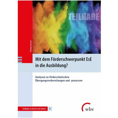 WBV Mit dem Frderschwerpunkt EsE in die Ausbildung?, Schulbücher von Philipp Hascher WBV Mit dem Frderschwerpunkt EsE in die Ausbildung?, Schulbücher von Philipp Hascher