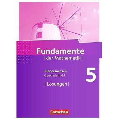 Cornelsen Fundamente der Mathematik 5. Schuljahr. Lösungen, Schulbücher Cornelsen Fundamente der Mathematik 5. Schuljahr. Lösungen, Schulbücher