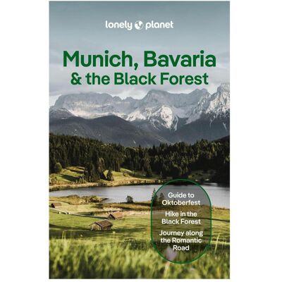 Lonely Planet English Munich, Bavaria & the Black Forest, Ratgeber von Marc, Ham, Collectif, Anthony, Kat, Walker, KERRY, Di Duca, Barbar Lonely Planet English Munich, Bavaria & the Black Forest, Ratgeber von Marc, Ham, Collectif, Anthony, Kat, Walker, KERRY, Di Duca, Barbar