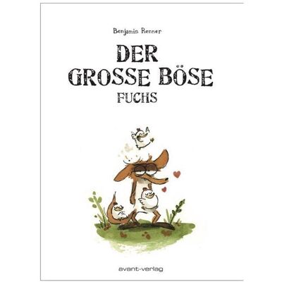 Avant Der grosse böse Fuchs, Comics + Manga von Benjamin Renner, Benjamin, Renner Avant Der grosse böse Fuchs, Comics + Manga von Benjamin Renner, Benjamin, Renner