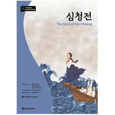 Korean Book Services Darakwon Korean Readers - Koreanische Lesetexte Niveau C1 - The Story of Sim Cheong, Schulbücher von Yu Mi Kim, Se Eun Bae Korean Book Services Darakwon Korean Readers - Koreanische Lesetexte Niveau C1 - The Story of Sim Cheong, Schulbücher von Yu Mi Kim, Se Eun Bae