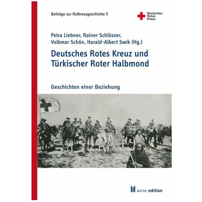 MVG Deutsches Rotes Kreuz und Türkischer Roter Halbmond, Fachbücher von Rainer Schlösser, Volkmar Schön, Harald-Albert Swik, Petra Liebner MVG Deutsches Rotes Kreuz und Türkischer Roter Halbmond, Fachbücher von Rainer Schlösser, Volkmar Schön, Harald-Albert Swik, Petra Liebner