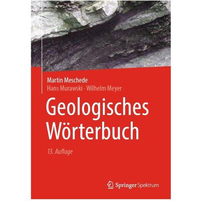 Spektrum Geologisches Wörterbuch, Fachbücher von Wilhelm Meyer, Martin Meschede Spektrum Geologisches Wörterbuch, Fachbücher von Wilhelm Meyer, Martin Meschede
