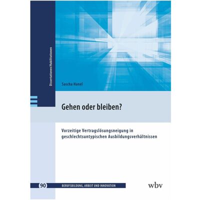 WBV Gehen oder bleiben?, Fachbücher von Sascha Hanel WBV Gehen oder bleiben?, Fachbücher von Sascha Hanel