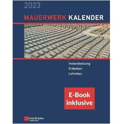 Wiley VCH Mauerwerk-Kalender 2023, Fachbücher von Detleff Schermer, Eric Brehm Wiley VCH Mauerwerk-Kalender 2023, Fachbücher von Detleff Schermer, Eric Brehm