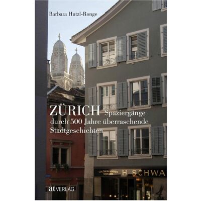 AT Zürich, Sachbücher von Barbara Hutzl-Ronge AT Zürich, Sachbücher von Barbara Hutzl-Ronge