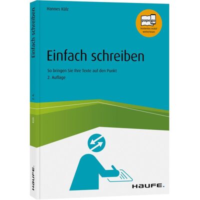 Haufe Einfach schreiben, Fachbücher von Hannes Külz Haufe Einfach schreiben, Fachbücher von Hannes Külz