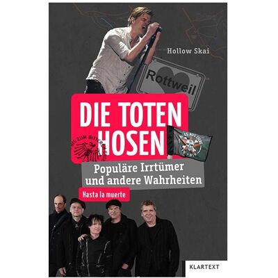 Klartext Die Toten Hosen, Sachbücher von Hollow Skai Klartext Die Toten Hosen, Sachbücher von Hollow Skai
