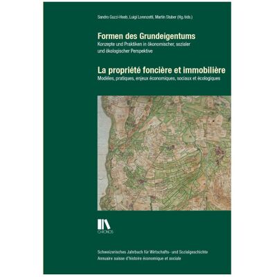Chronos Formen des Grundeigentums La propriété foncière et immobilière, Fachbücher von Luigi Lorenzetti, Martin Stuber, Sandro Guzzi-Heeb Chronos Formen des Grundeigentums La propriété foncière et immobilière, Fachbücher von Luigi Lorenzetti, Martin Stuber, Sandro Guzzi-Heeb