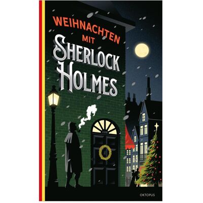 Kampa Weihnachten mit Sherlock Holmes, Belletristik von Aleksia Sidney, Anne Perry, Anthony Horowitz, Gillian u a Linscott Kampa Weihnachten mit Sherlock Holmes, Belletristik von Aleksia Sidney, Anne Perry, Anthony Horowitz, Gillian u a Linscott
